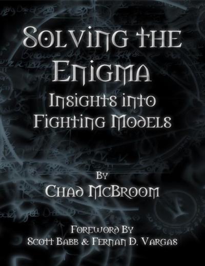 Solving the Enigma: Insights Into Fighting Models