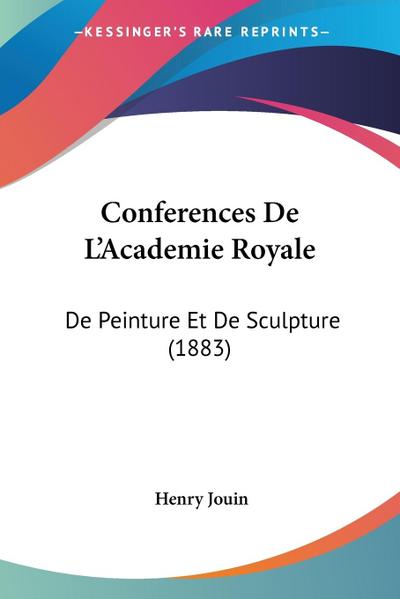 Conferences De L’Academie Royale