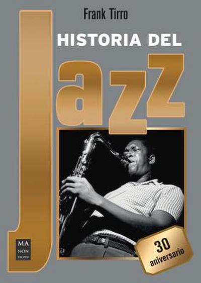 Historia del Jazz (30 Aniversario)