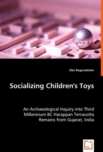Socializing Children's Toys - Elke Rogersdotter