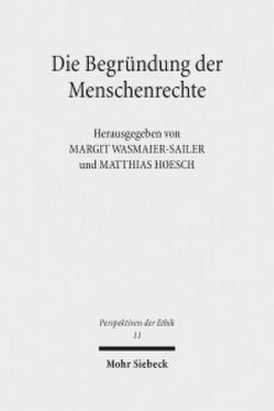 Die Begründung der Menschenrechte