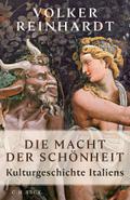 Die Macht der Schönheit von Volker Reinhardt | Ebook