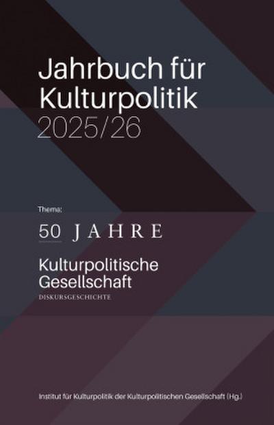 Jahrbuch für Kulturpolitik 2025/26
