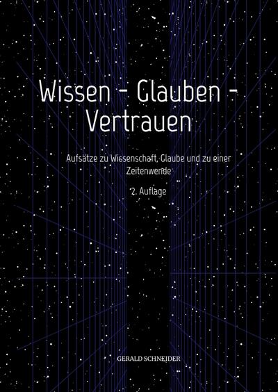 Wissen - Glauben - Vertrauen