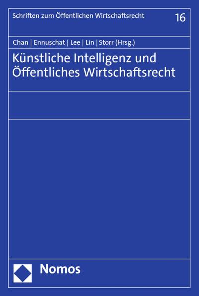 Künstliche Intelligenz und Öffentliches Wirtschaftsrecht