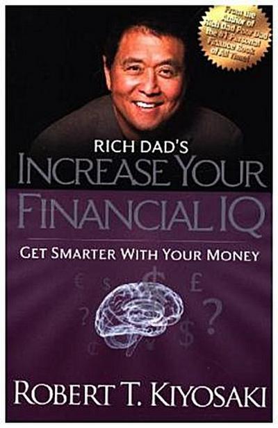 Rich Dad’s Increase your financial IQ