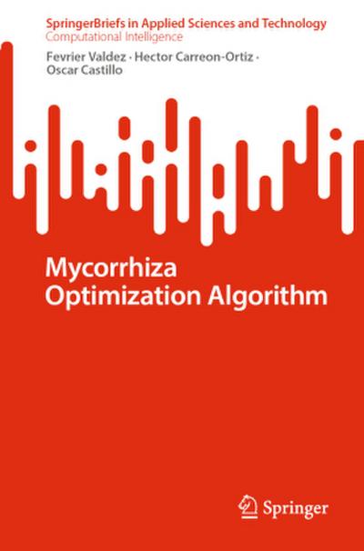 Mycorrhiza Optimization Algorithm