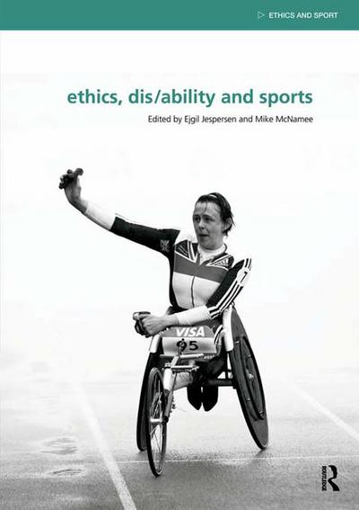 Ethics, Disability and Sports