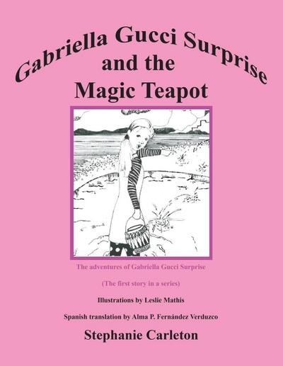 Gabriela Gucci Sorpresa y la Tetera Mágica