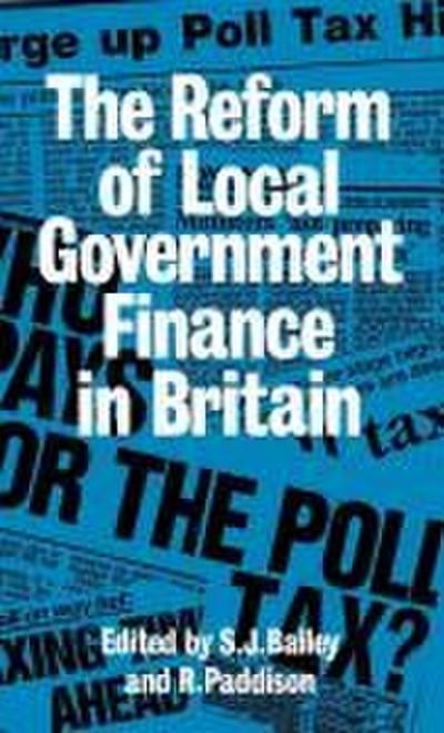 Reform of Local Government Finance in Britain