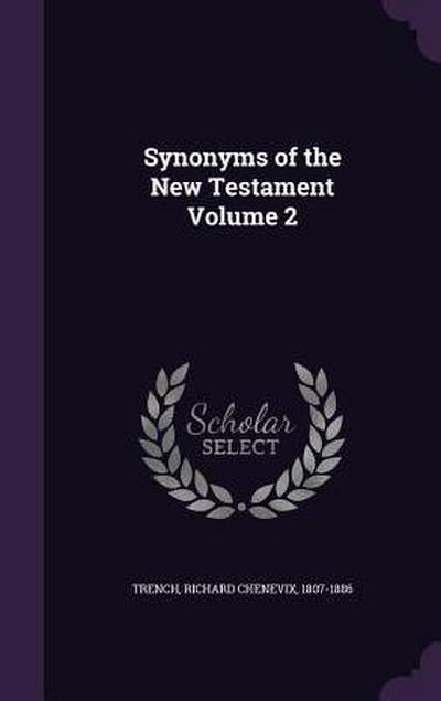 Synonyms of the New Testament Volume 2