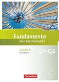 Fundamente der Mathematik - Ausgabe B ab 2017 - 11. Schuljahr/ Q1-Q2: Grundkurs