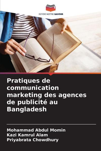 Pratiques de communication marketing des agences de publicité au Bangladesh