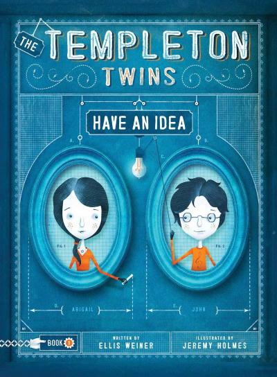 The Templeton Twins Have an Idea