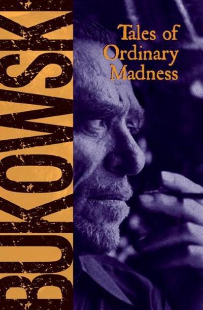 Tales of Ordinary Madness (eBook, EPUB) - Charles Bukowski