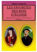 Les favorites des rois d’Ecosse