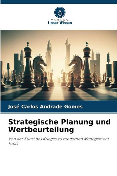 Strategische Planung und Wertbeurteilung