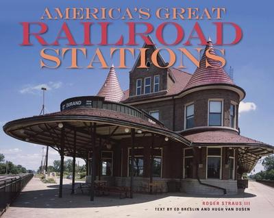 America’s Great Railroad Stations