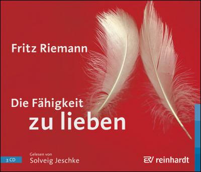 Die Fähigkeit zu lieben (Hörbuch), 3 Audio-CDs