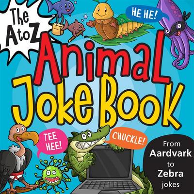 The A to Z Animal Joke Book