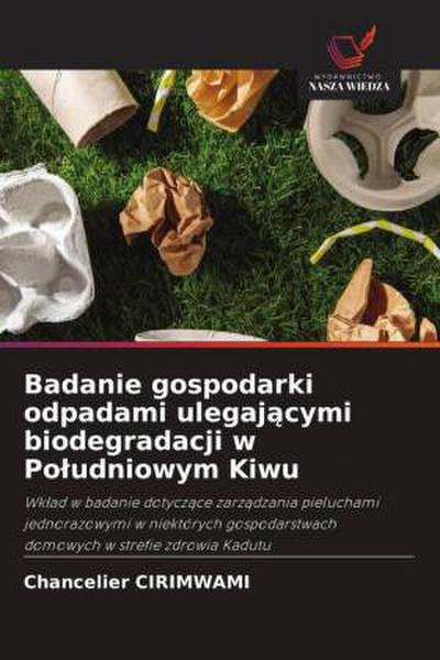 Badanie gospodarki odpadami ulegaj¿cymi biodegradacji w Po¿udniowym Kiwu