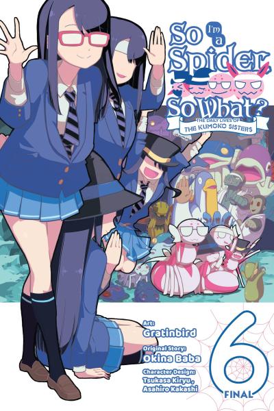 So I’m a Spider, So What? the Daily Lives of the Kumoko Sisters, Vol. 6