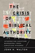 The Crisis of Biblical Authority
