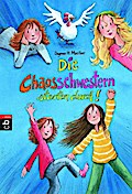 Die Chaosschwestern starten durch!