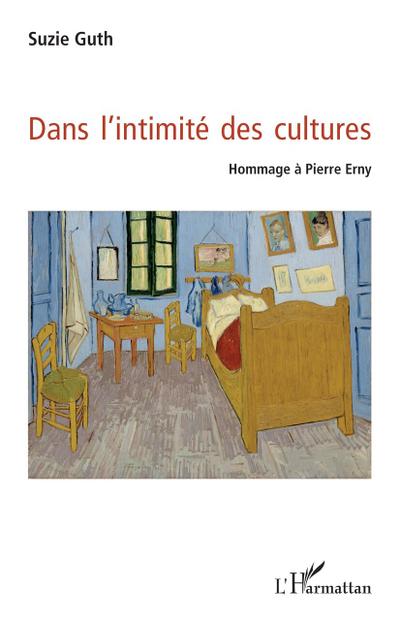 Dans l’intimité des cultures