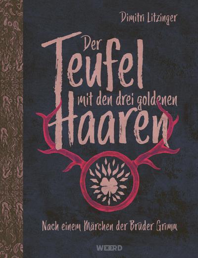 Der Teufel mit den drei goldenen Haaren