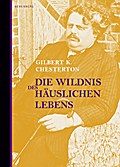 Die Wildnis des häuslichen Lebens