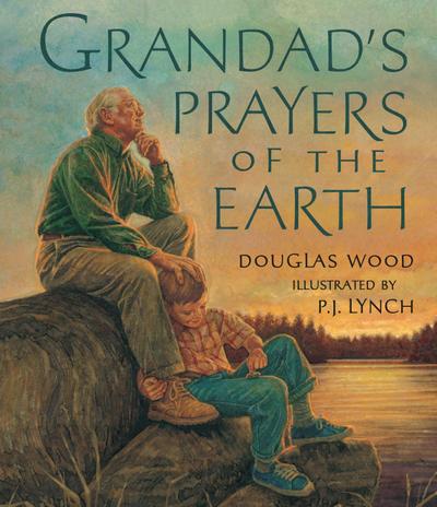 Grandad’s Prayers of the Earth