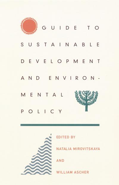 Guide to Sustainable Development and Environmental Policy