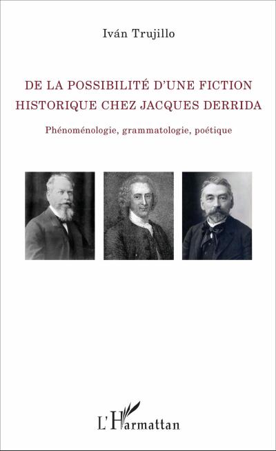 De la possibilité d’une fiction historique chez Jacques Derrida