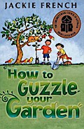 How to Guzzle Your Garden