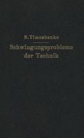 Schwingungsprobleme der Technik