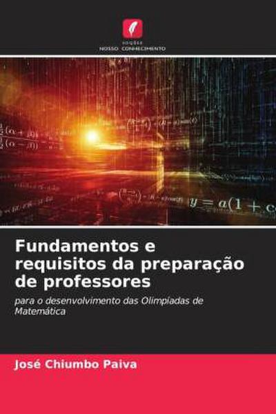 Fundamentos e requisitos da preparação de professores