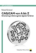 CAD/CAM von A bis Z