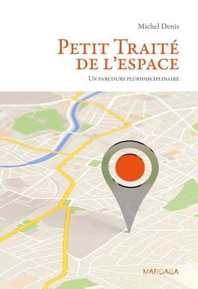 Petit Traité de l’espace