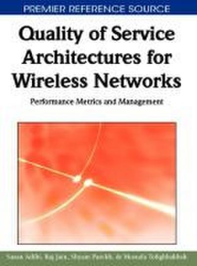 Quality of Service Architectures for Wireless Networks