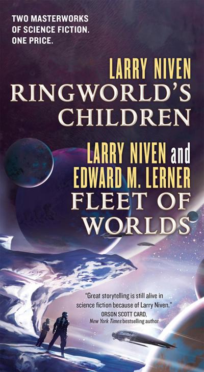 Ringworld’s Children and Fleet of Worlds
