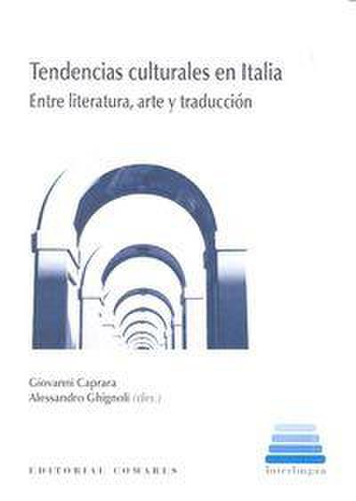 Tendencia culturales en Italia : entre literatura, arte y traducción