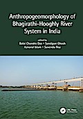Anthropogeomorphology of Bhagirathi-Hooghly River System in India