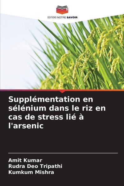 Supplémentation en sélénium dans le riz en cas de stress lié à l’arsenic