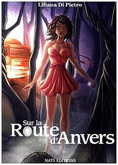 Sur la route d’Anvers