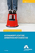 Aushangpflichtige Arbeitsschutzgesetze (GDA-Texte)