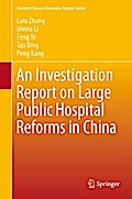 An Investigation Report on Large Public Hospital Reforms in China