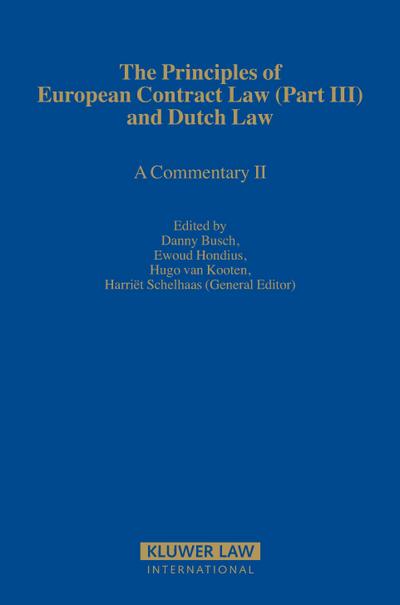 Principles of European Contract Law (Part III) and Dutch Law