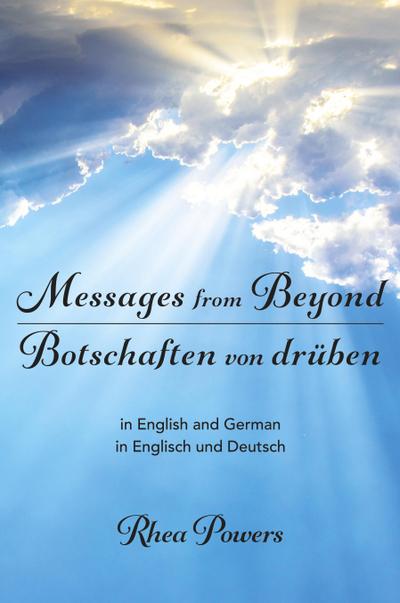 Messages from Beyond / Botschaften von drüben
