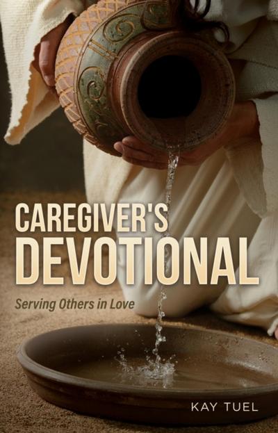 Caregiver’s Devotional
